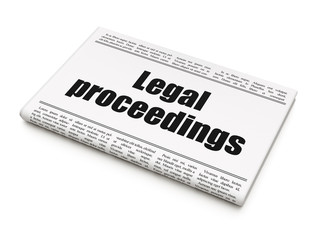 Law concept: newspaper headline Legal Proceedings