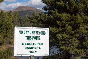 Sign for "No Day Use Beyond this Point -- Registered Campers Only"