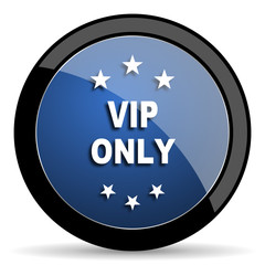 vip only blue circle glossy web icon on white background, round button for internet and mobile app