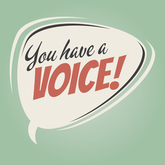 you have a voice retro speech bubble