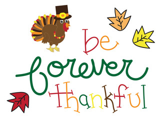 Naklejka premium Be Forever Thankful Turkey