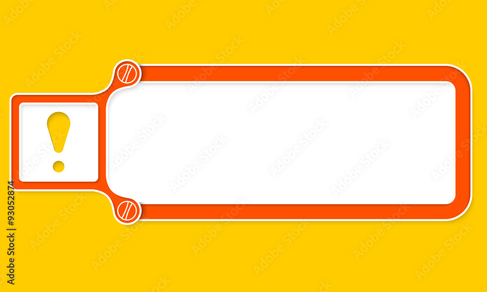 Poster red box with white frame for your text and exclamation mark