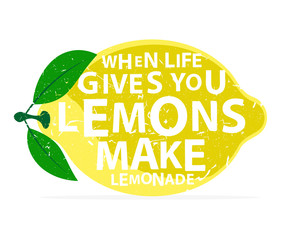 Naklejki  When life gives you lemons, make lemonade - calligraphy