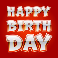 Happy birthday vector card with original glossy white font