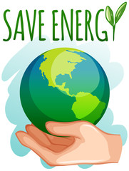 Save energy sign with earth on hand