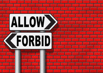 Fototapeta premium allow or forbid