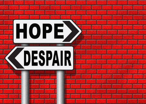 hope or despair