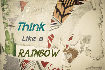 Inspirational message - Think Like a Rainbow