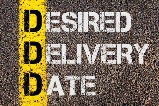 Business Acronym DDD as DESIRED DELIVERY DATE