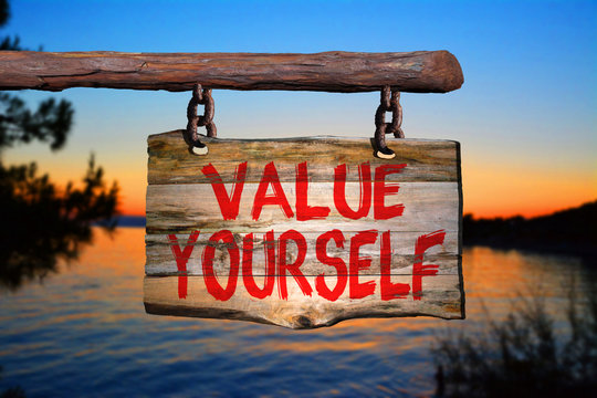 Value yourself sign