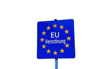 Schild - Die Verordnungen der Europäischen Union 