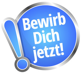 Bewirb Dich jetzt 