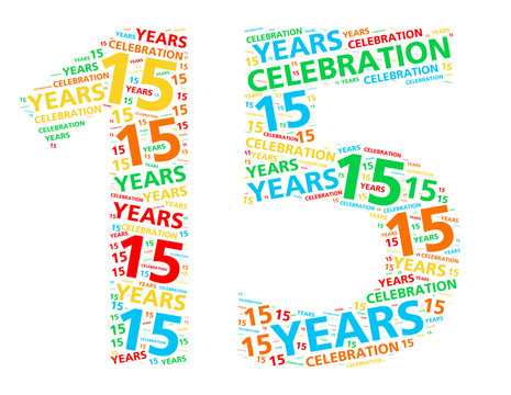 Colorful word cloud for celebrating a 15 year birthday or anniversary
