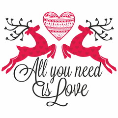 Reindeer. Love, hearts, snow. All you need is love.