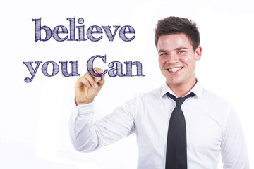 believe you Can