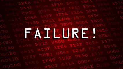 "Failure" Message in front of digital numbers