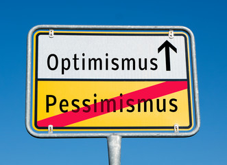Ortstafel Optimismus/Pessimismus