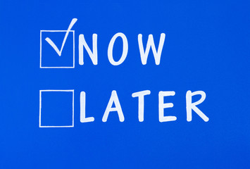 Now and Later