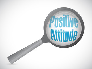 Positive attitude magnify review sign concept