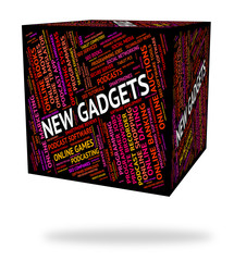 New Gadgets Represents Up To Date And Apparatus