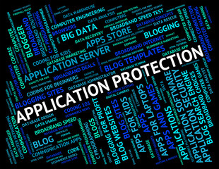 Application Protection Means Word Words And Apps