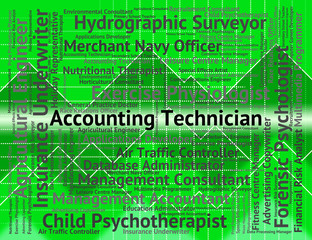 Accounting Technician Represents Balancing The Books And Account