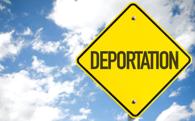 Deportation sign with sky background
