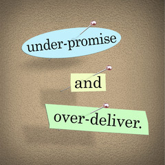 Under-Promise and Over-Deliver Saying Bulletin Board