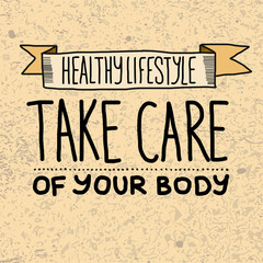 Healthy lifestyle. Take care of your body