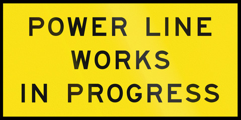 An Australian temporary road sign - Power line works in progress