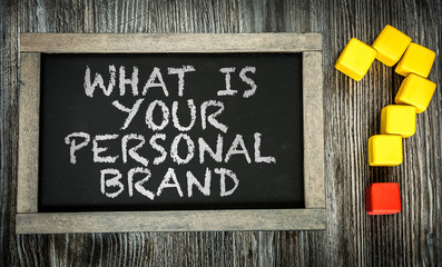 What is Your Personal Brand? written on chalkboard
