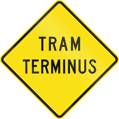 An Australian road sign used in Victoria - Tram terminus