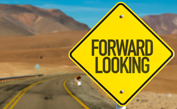 Forward Looking Sign On Desert Road