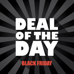 Black friday sales banner template with deal of the day message