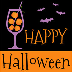 Happy Halloween invitation or greeting card with pumpkin in wineglass and Halloween bats. Vector illustration.