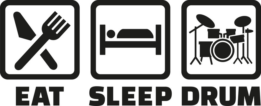 Eat sleep drum