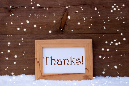 Picture Frame With Text Thanks, Snow, Snowflakes