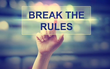 Fototapeta premium Hand pressing Break The Rules