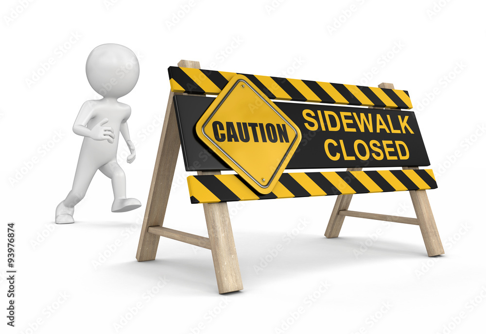 Poster sidewalk closed sign. image with clipping path