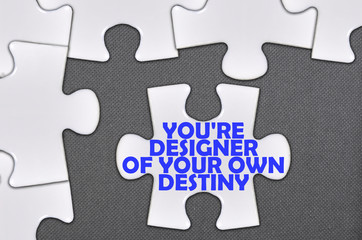 jigsaw puzzle written word you're designer of your own destiny
