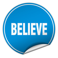 believe round blue sticker isolated on white