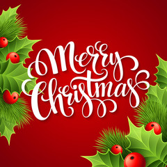 Merry Christmas lettering card with holly. Vector illustration 