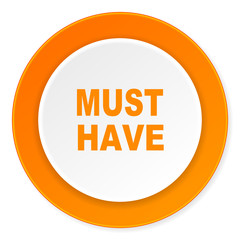 must have orange circle 3d modern design flat icon on white background
