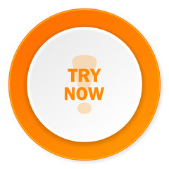 try now orange circle 3d modern design flat icon on white background
