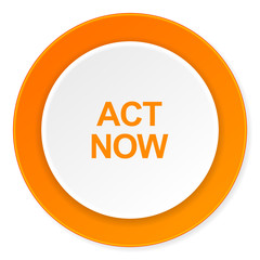 act now orange circle 3d modern design flat icon on white background