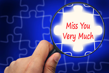 miss you very much word. Magnifier and puzzles.