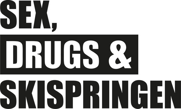 Sex drugs ski jumping (german)