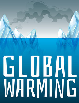 Global warming sign with ice melting