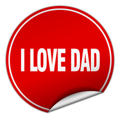 i love dad round red sticker isolated on white