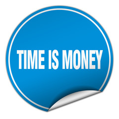time is money round blue sticker isolated on white